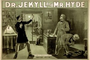 A poster of the story dr. Jekyll and mr. Hyde